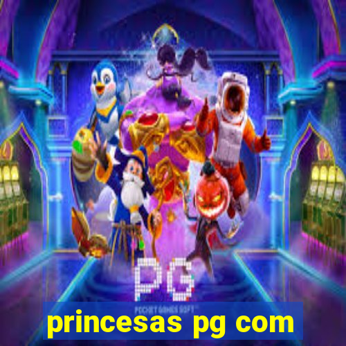 princesas pg com